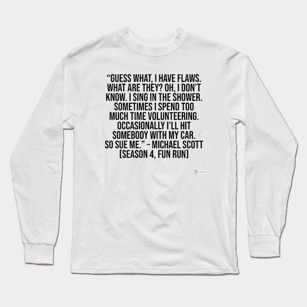 the office funny quote Long Sleeve T-Shirt by CreationsByAme